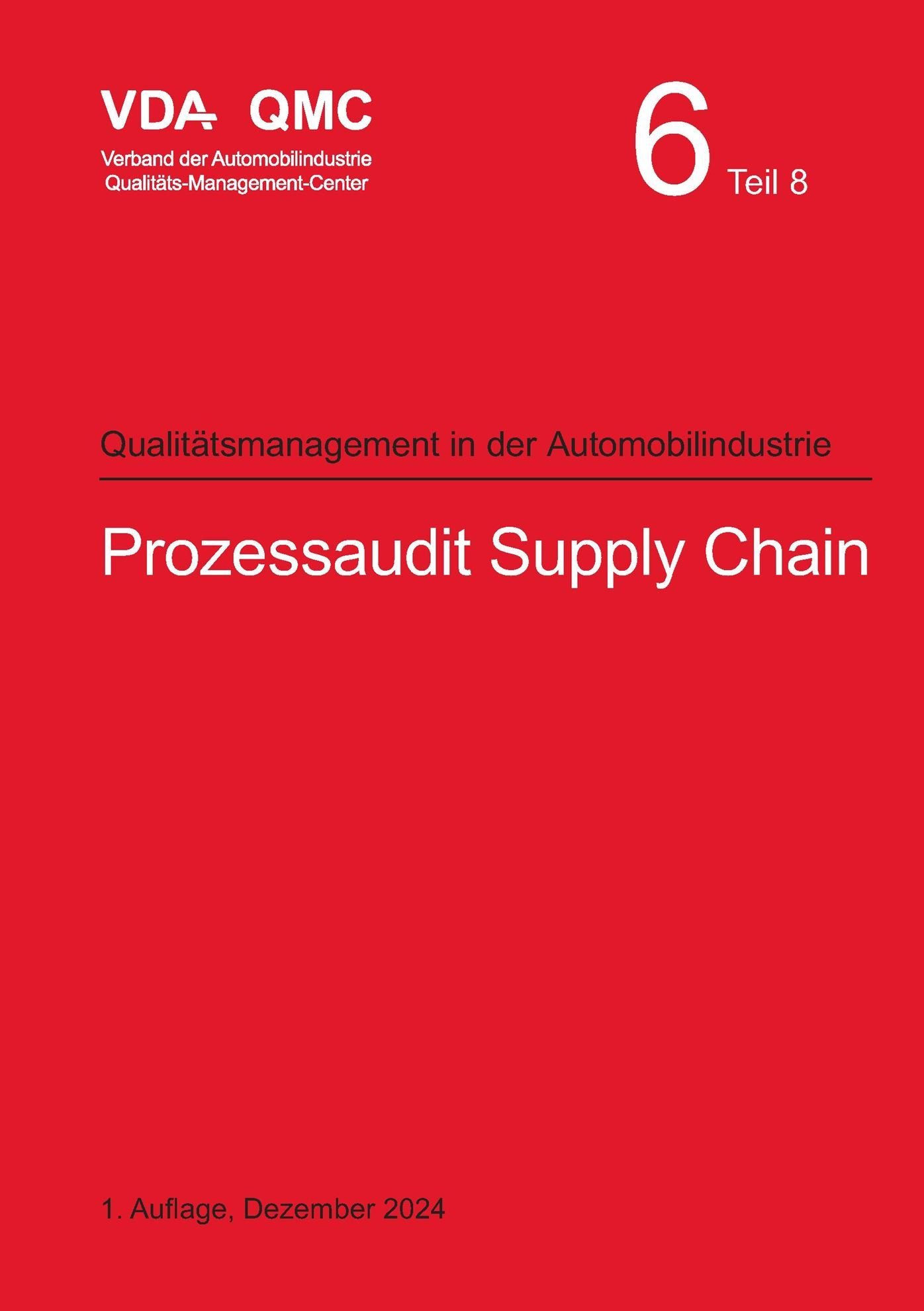 Preview  VDA Band 6.8 Prozessaudit Supply Chain, 1. Auflage, Dezember 2024 1.12.2024