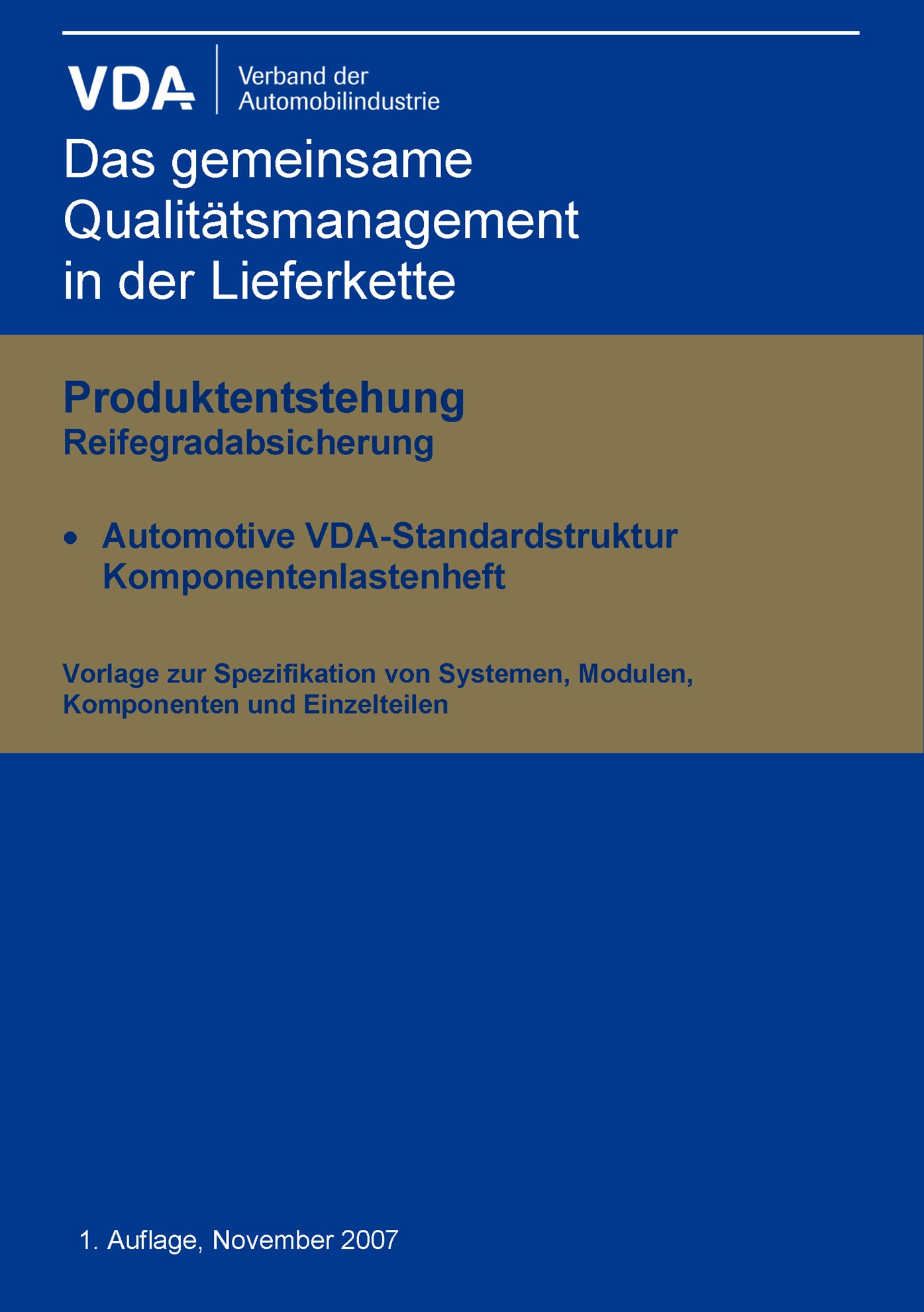 Publications  VDA Automotive VDA Standardstruktur Komponentenlastenheft > 1. Auflage 2007 1.1.2007 preview