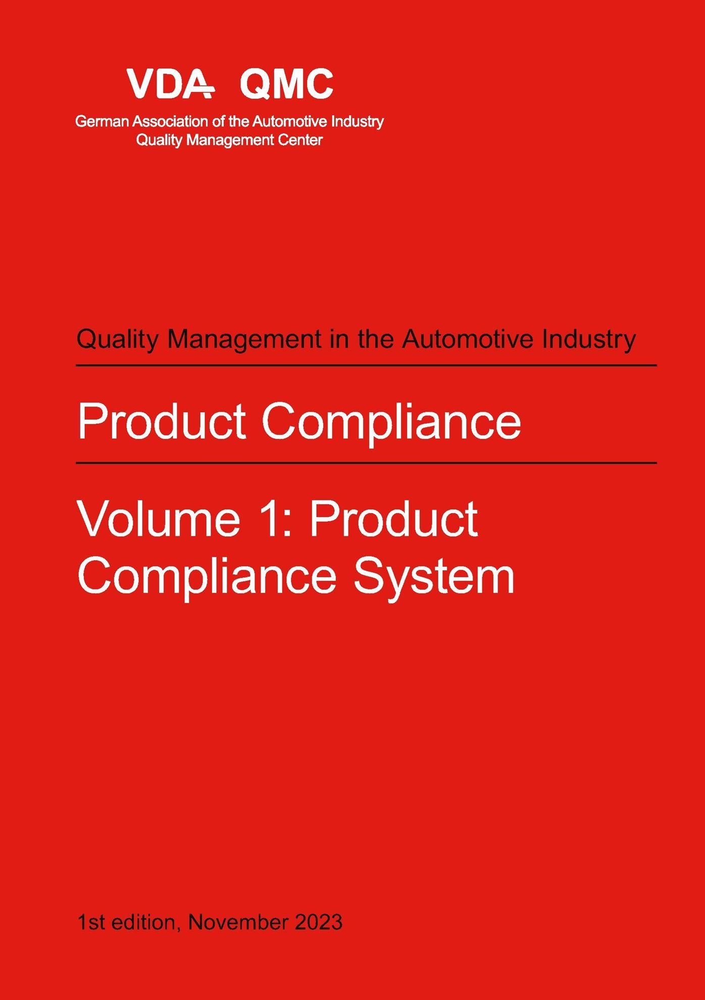 Preview  VDA Product Compliance. Volume 1: Product Compliance System. 1st edition, November 2023 1.11.2023