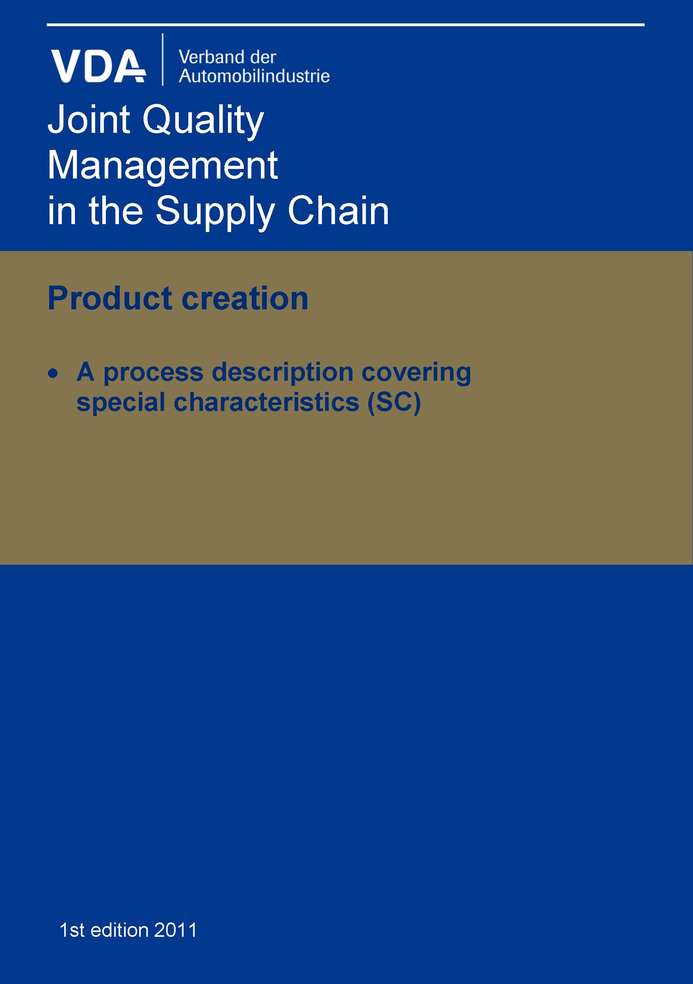 Publications  VDA Special characteristics (SC) / A process description covering special characteristics (SC), 1st edition 2011 1.1.2011 preview