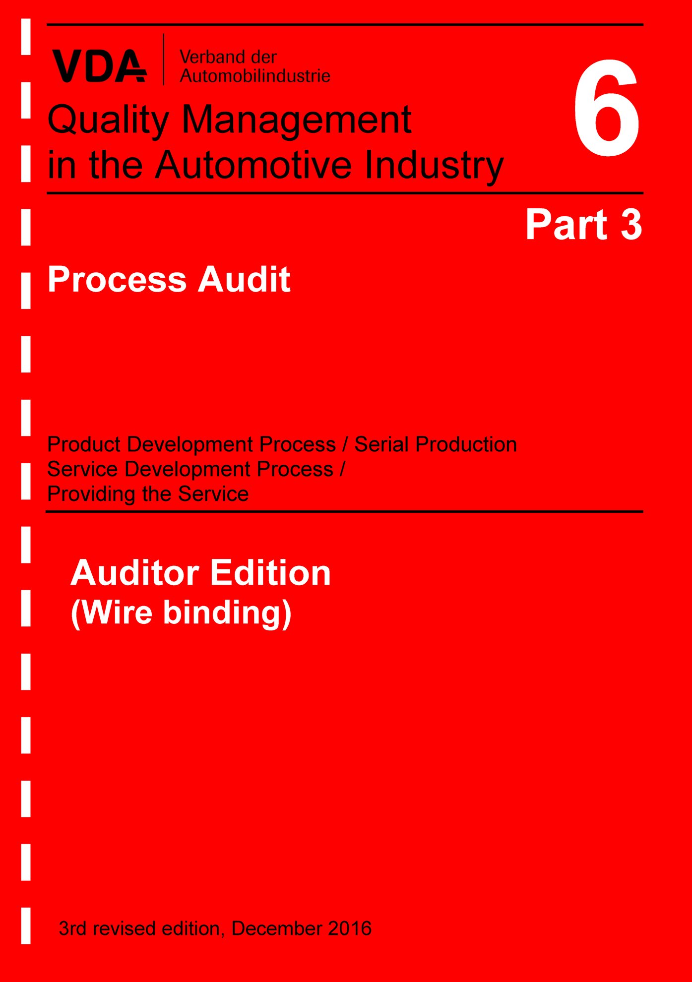 Publications  VDA Current Volume 6 Part 3 Wire binding 3rd revised edition, December 2016 REVISED Feb. 2017 1.1.2017 preview