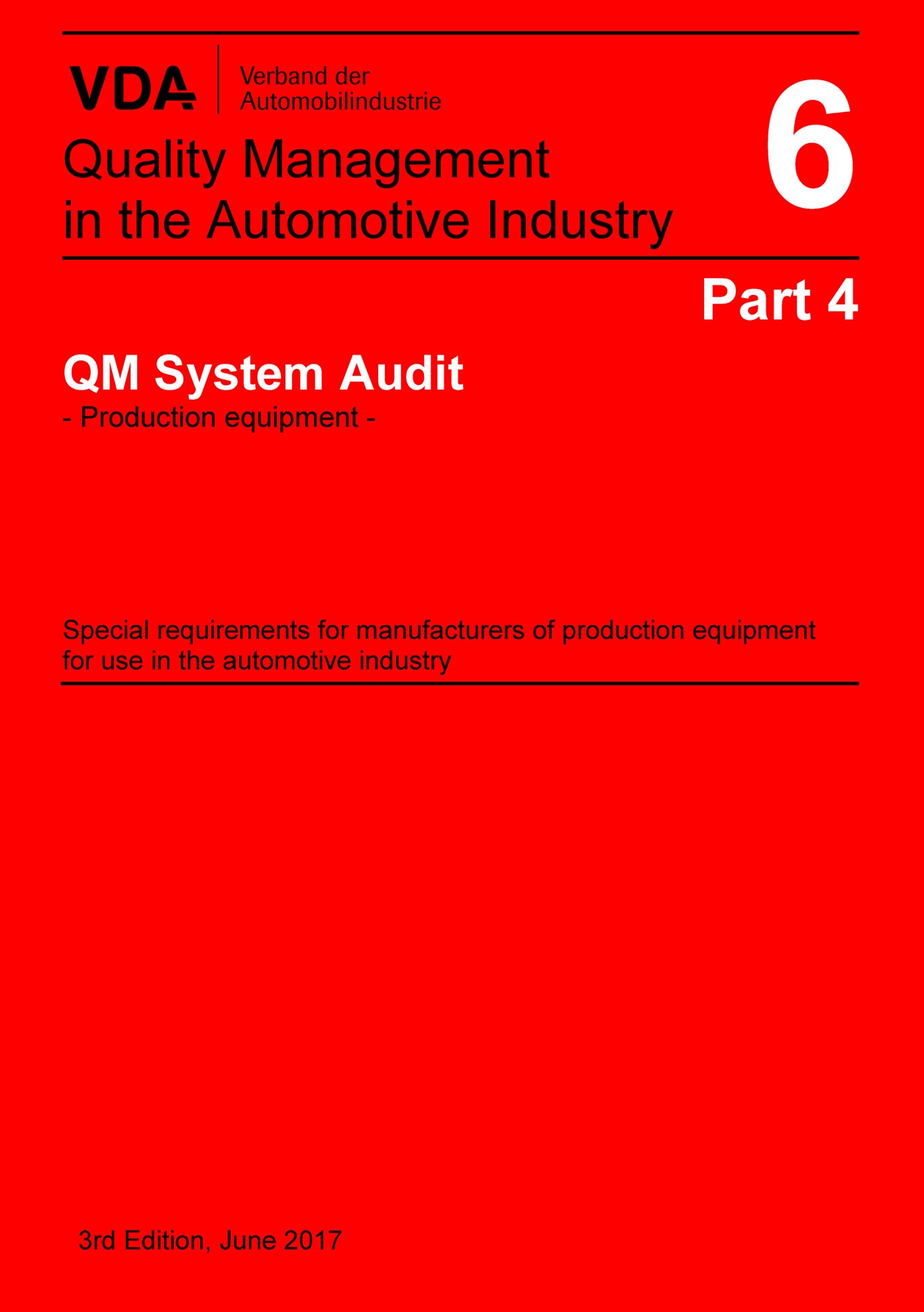 Publications  VDA Volume 6 Part 4_3rd Edition 2017 QM System Audit - Production equipment - 1.1.2017 preview