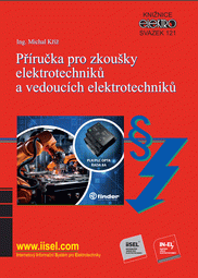 Publications  Příručka pro zkoušky elektrotechniků a vedoucích elektrotechniků (první vydání) (rok vydání 2024) - svazek 121 1.5.2024 preview